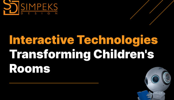 Interactive Technologies Transforming Children’s Rooms